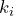k_i